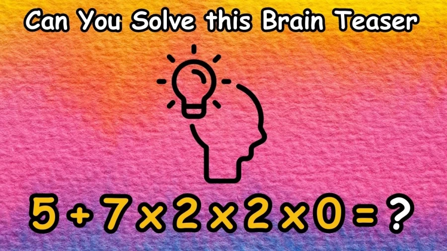 Can You Solve this Brain Teaser Math Test Equation in 10 Secs?