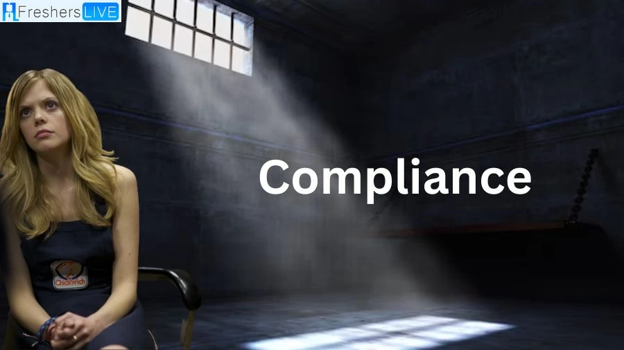 Compliance Movie Ending Explained