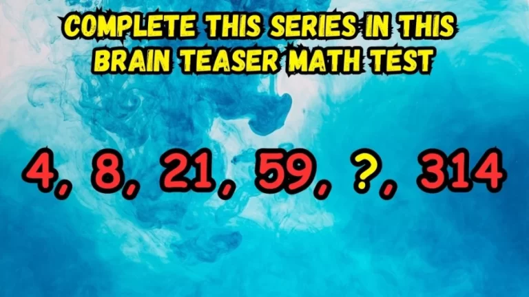 If you are a Genius Complete this Series in this Brain Teaser Math Test