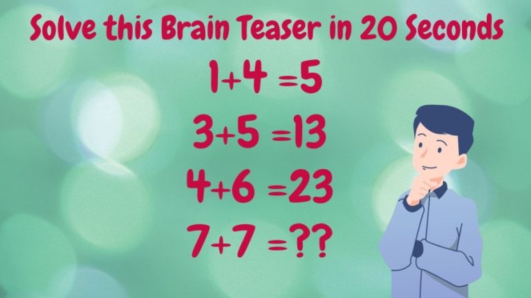 If you are a Genius solve this Brain Teaser in 30 Seconds