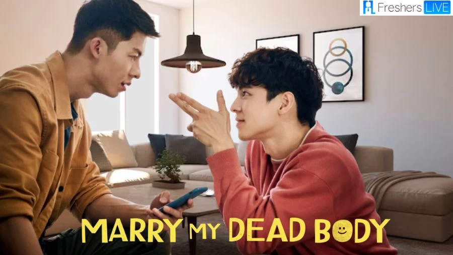 Marry My Dead Body Ending Explained, Cast, Plot, and Where to Watch?