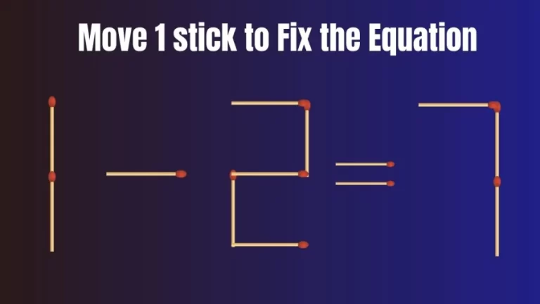 Matchstick Brain Teaser: 1-2=7 Move only 1 stick to make equation correct | Matchstick puzzle