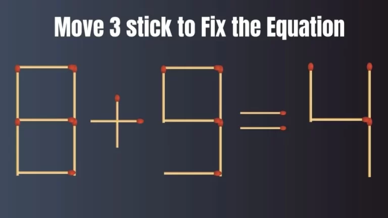 Matchstick Brain Teaser: Can you solve it? Matchstick Puzzle