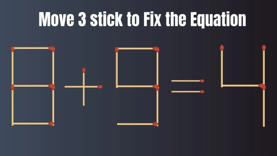 Matchstick Brain Teaser: Can you solve it? Matchstick Puzzle