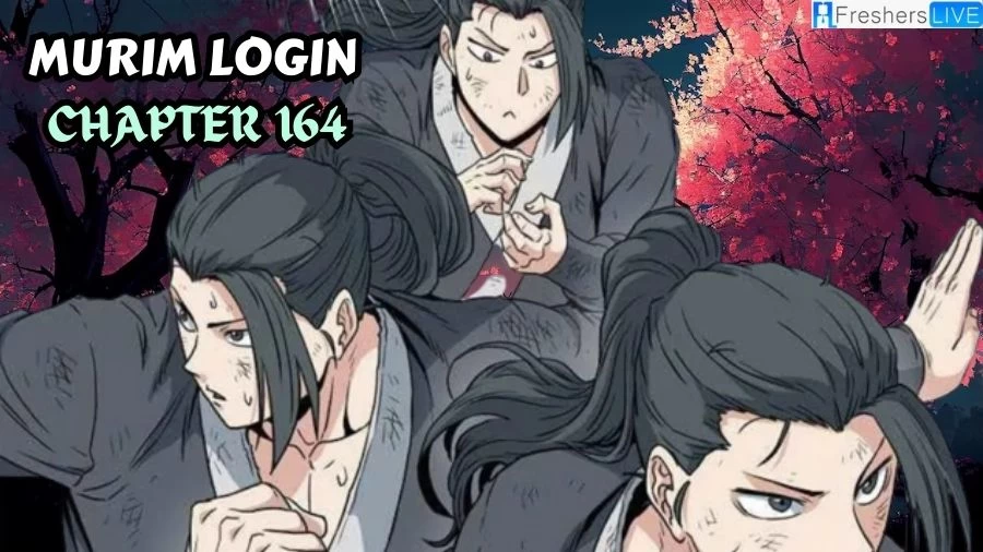 Murim Login Chapter 164 Release Date, Spoiler, Raw Scan, and More