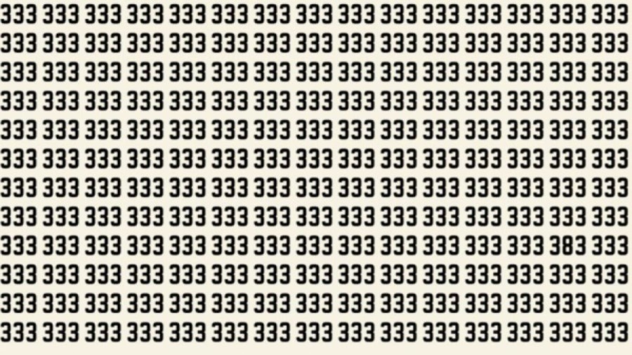 Observation Skill Test: Can you find the Number 383 among 333 in 10 seconds?