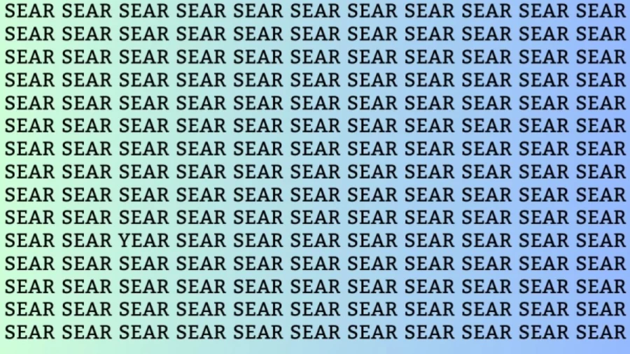 Observation Skill Test: Can you find the Word Year among Sear in 10 Seconds?