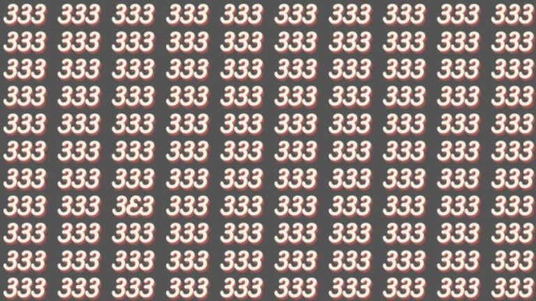 Observation Skills Test: Can you find 3E3 among the number 333 in 10 seconds?