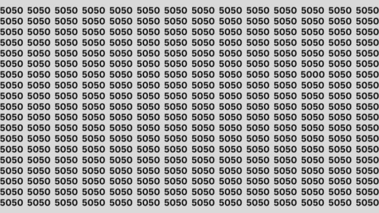 Observation Skills Test: Can you find the Number 5000 among 5050 in 15 seconds?