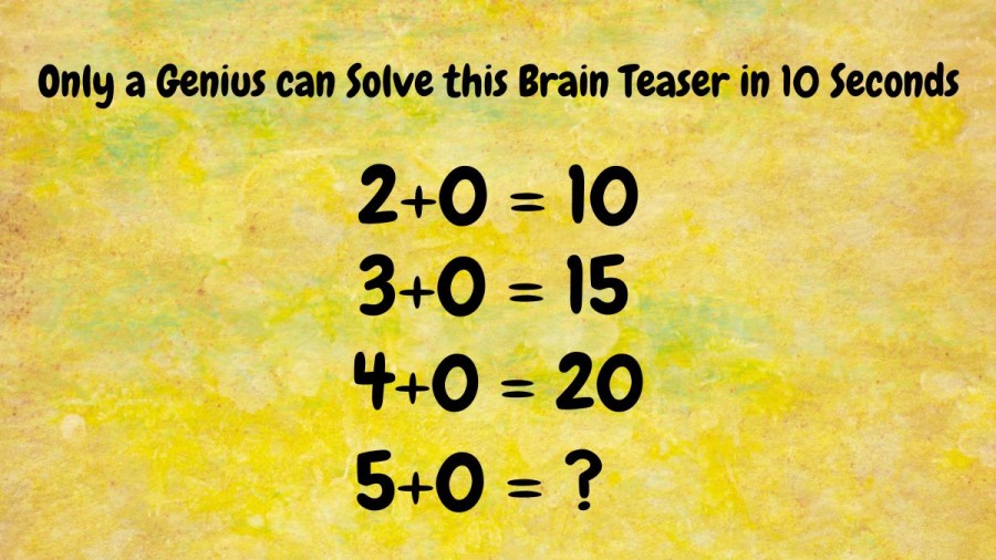 Only a Genius can Solve this Brain Teaser in 10 Seconds