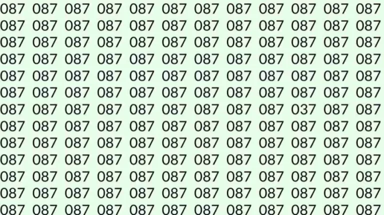 Optical Illusion: Can you find 037 among 087 in 15 Seconds? Explanation and Solution to the Optical Illusion