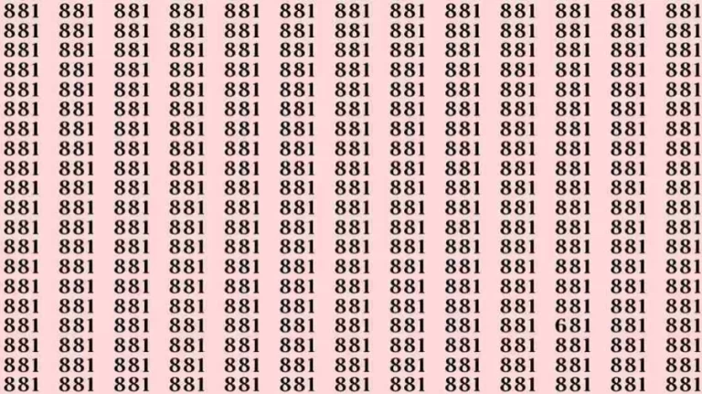 Optical Illusion: Can you find 681 among 881 in 8 Seconds? Explanation and Solution to the Optical Illusion