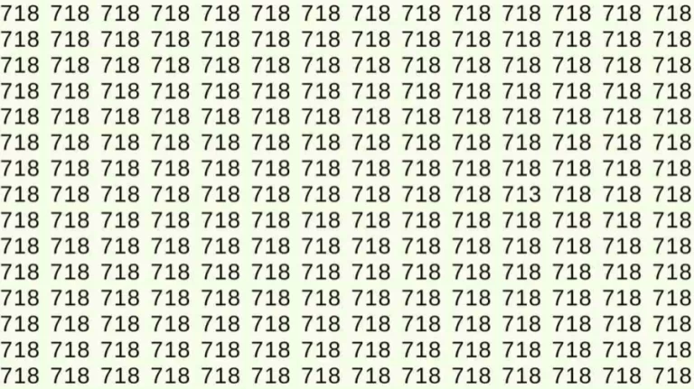 Optical Illusion: Can you find 713 among 718 in 10 Seconds? Explanation and Solution to the Optical Illusion