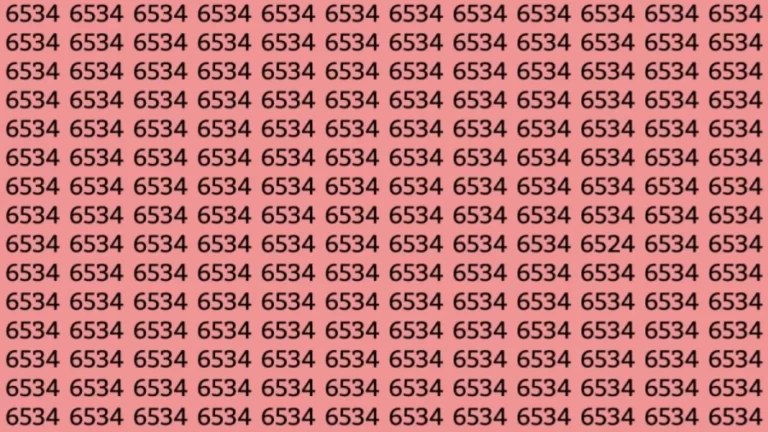 Optical Illusion: Can you find the Number 6524 among 6534 in 10 Seconds? Explanation and Solution to the Optical Illusion