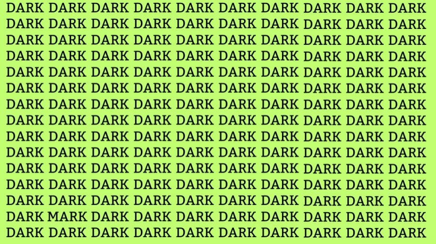 Optical Illusion: Can you find the Word Mark among Dark in 12 Seconds?