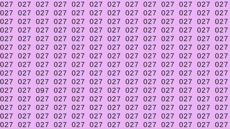 Optical Illusion: If you have eagle eyes find 097 among 027 in 5 Seconds?