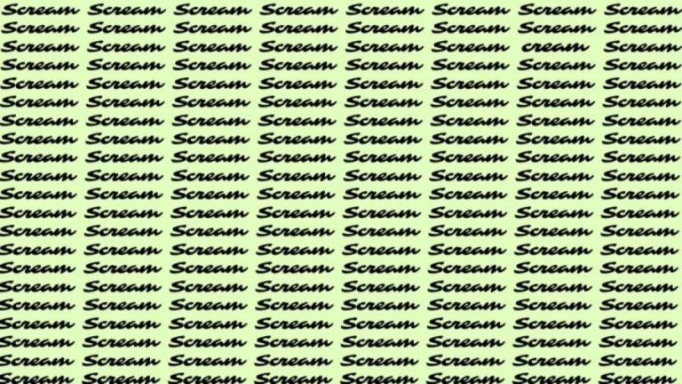 Optical Illusion: With your ultra vision, can you find the Word Cream among Scream within 8 seconds?