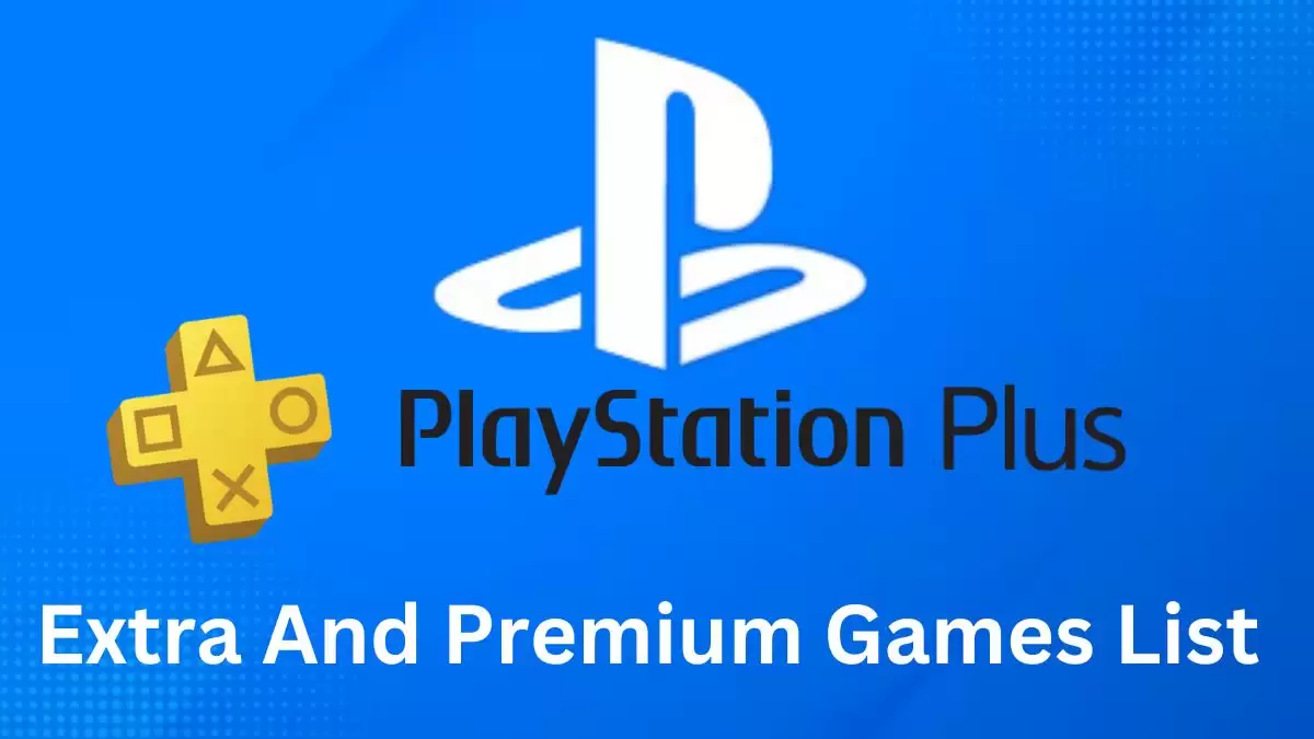 PS Plus Extra And Premium Games List November 2023 for PS4, PS3, PS2, PS1