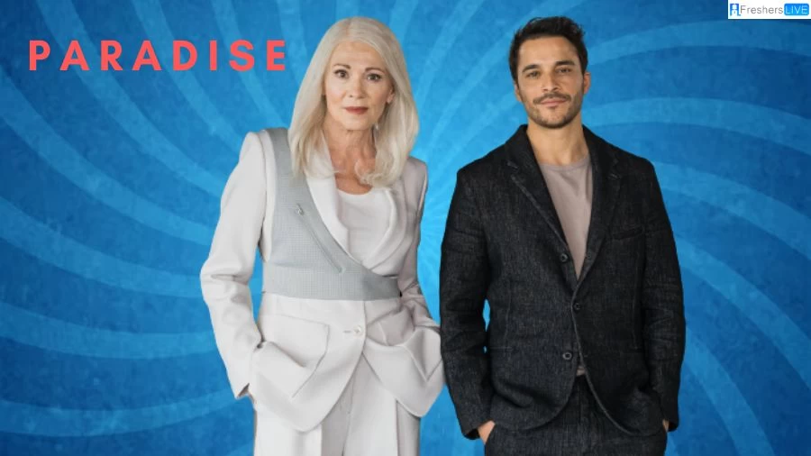 Paradise 2023 Summary and Ending Explained, Plot, Cast, Trailer and More