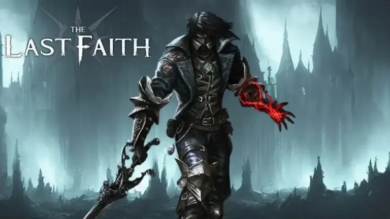 The Last Faith System Requirements, Wiki, Gameplay and More