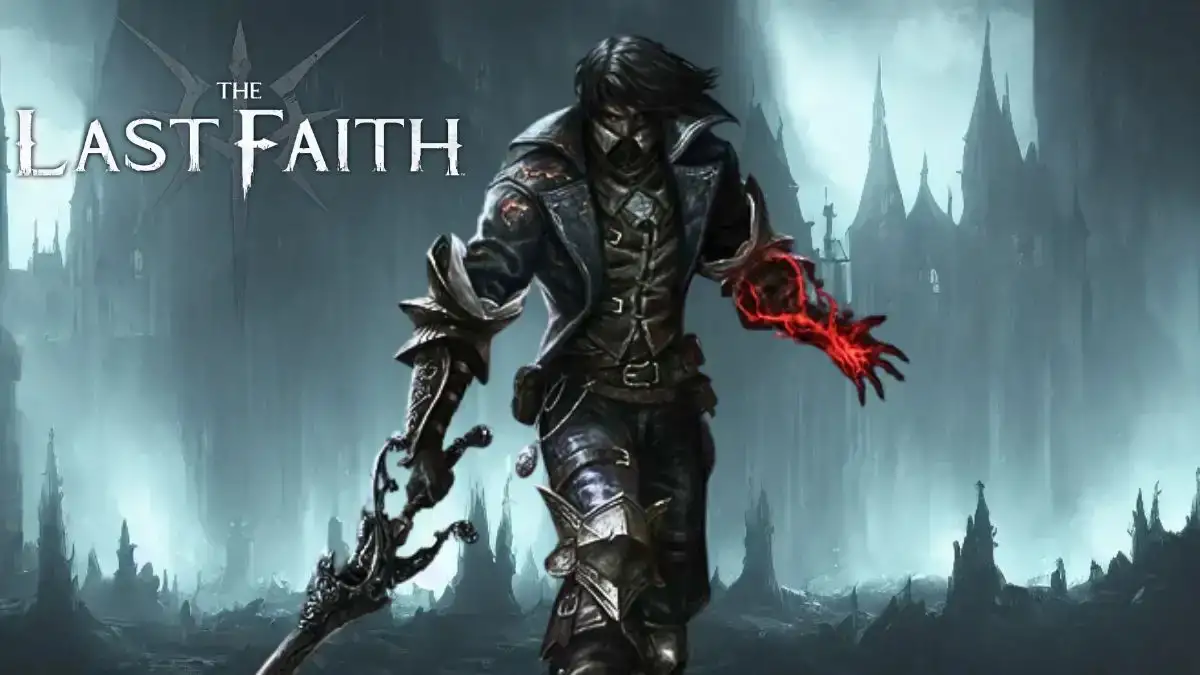 The Last Faith System Requirements, Wiki, Gameplay and More