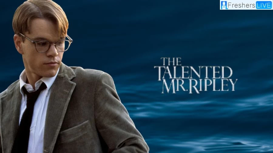 The Talented Mr Ripley Ending Explained, Plot, Cast, Trailer and More