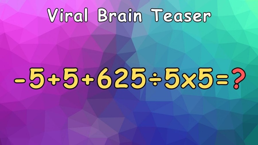 Viral Brain Teaser: Can You Find the Value of this Math Equation?