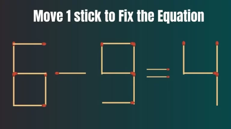 You Are a Genius Solve This Tricky Matchstick Brain Teaser Puzzle in 30 Secs