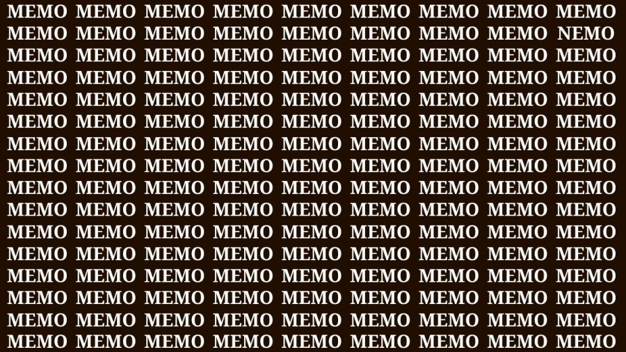 Brain Teaser: If you have Hawk Eyes Find the Word Nemo among Memo in 15 Secs