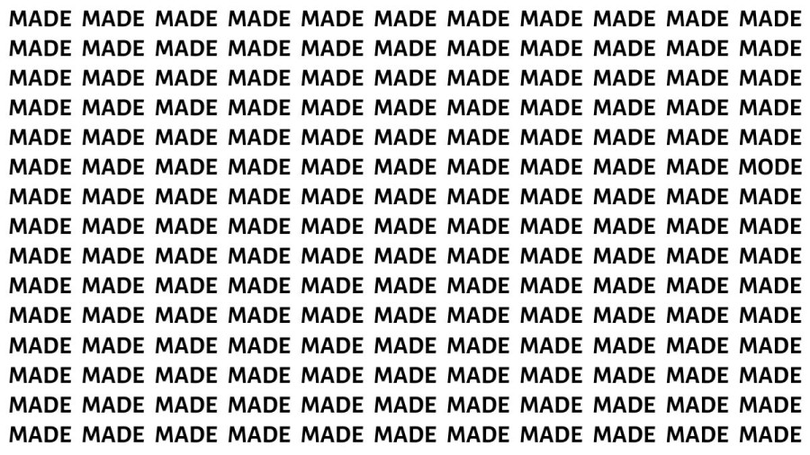 Brain Teaser: If you have Hawk Eyes Find the Word Mode among Made in 15 Secs