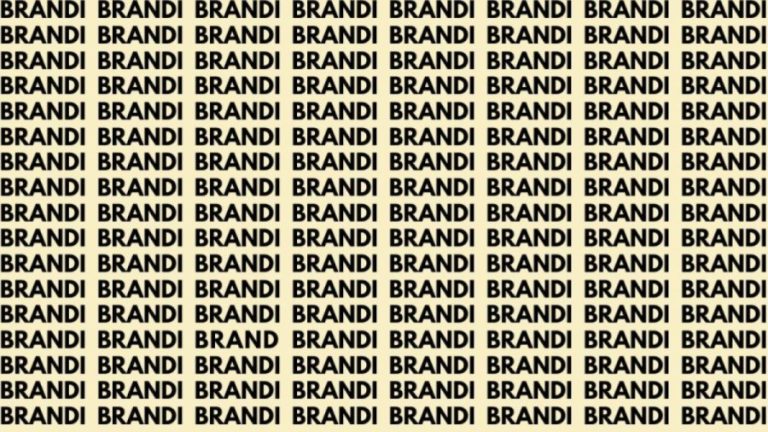 Optical Illusion Brain Test: If you have Eagle Eyes find the Word Brand among Brandi in 20 Secs