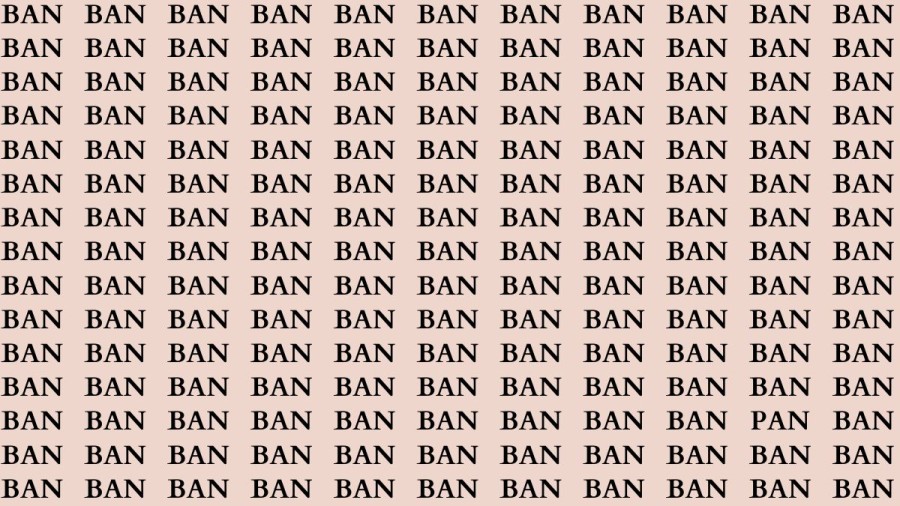 Brain Teaser: If you have Sharp Eyes Find the Word Pan among Ban in 15 Secs