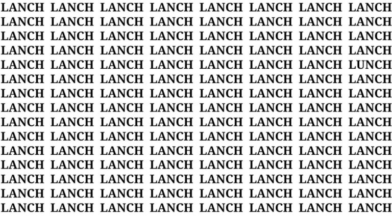 Brain Test: If you have Sharp Eyes Find the Word Lunch in 20 Secs