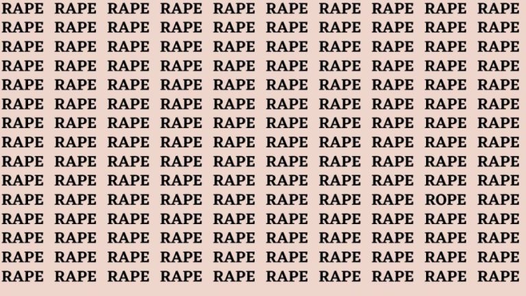 Brain Teaser: If you have Sharp Eyes Find the Word Rope among Rape in 20 Secs