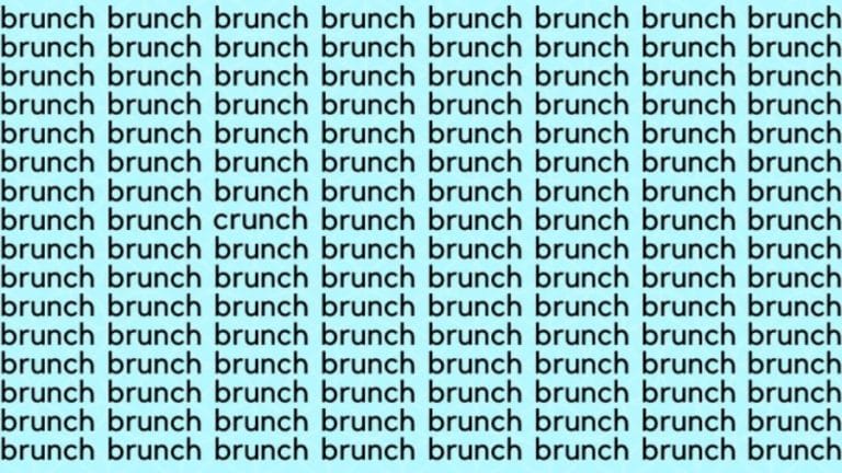 Optical Illusion Brain Test: If you have Hawk Eyes find the Word Crunch among Brunch in 20 Secs