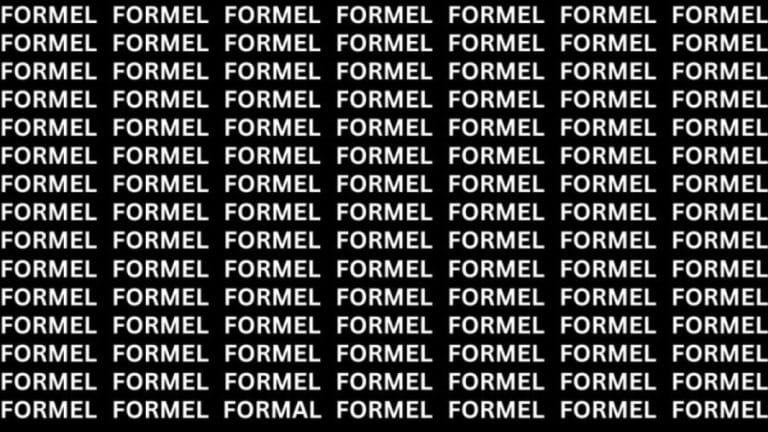 Brain Test: If you have Hawk Eyes Find the word Formal in 18 Secs