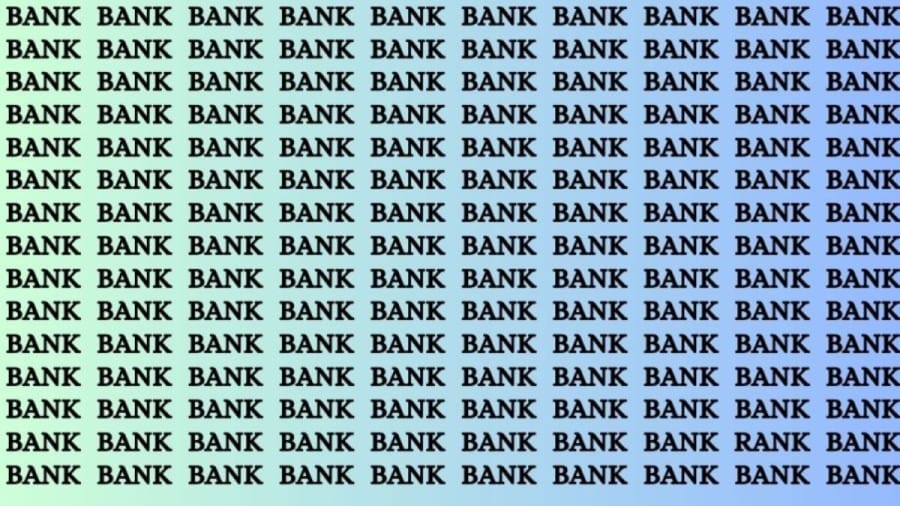 Brain Teaser: If you have Sharp Eyes Find the word Rank among Bank in 15 Secs