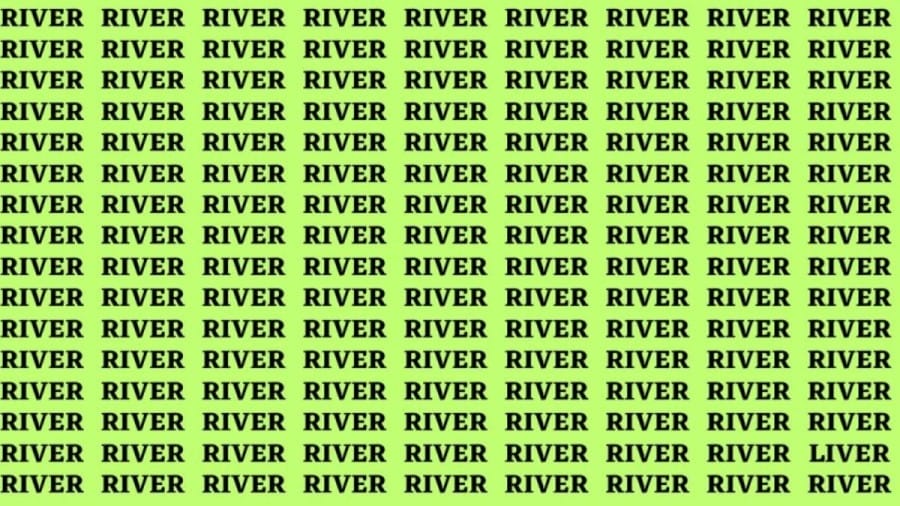 Brain Teaser: If you have Hawk Eyes Find the word Liver among River In 15 Secs