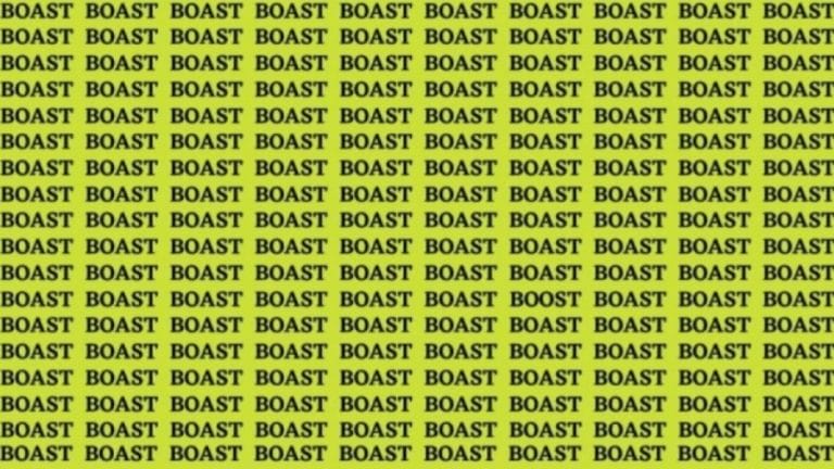 Optical Illusion: If you have Eagle Eyes find the Word Boost among Boast in 15 Secs