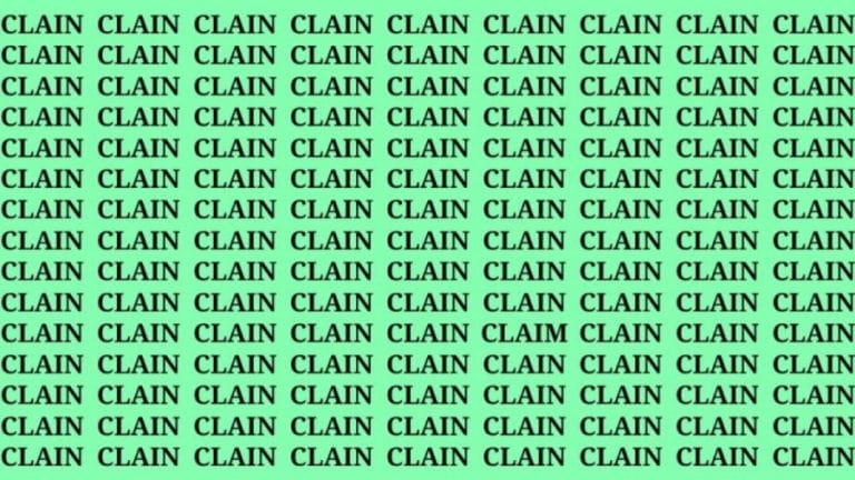 Brain Teaser: If you have Sharp Eyes Find the word Claim in 20 Secs