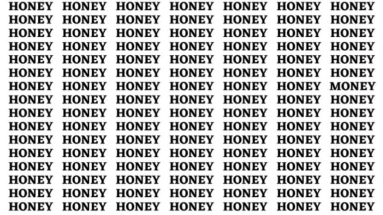 Brain Test: If you have Eagle Eyes find the word Money among Honey in 20 secs