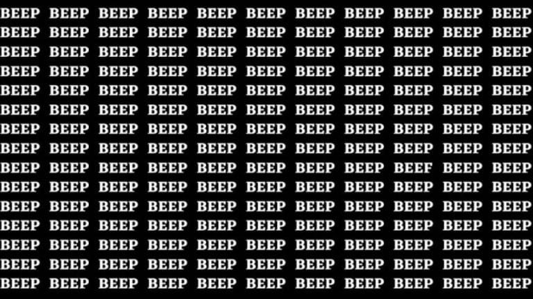 Brain Teaser: If you have Hawk Eyes Find the word Beef among Beep in 15 secs