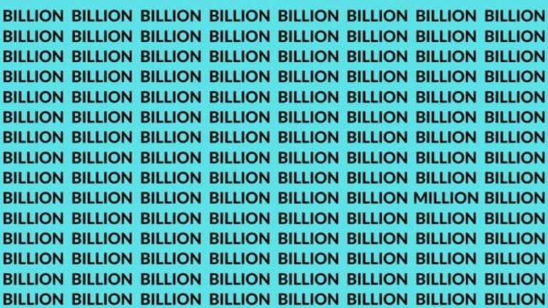 Brain Teaser: If You Have Eagle Eyes Find The Word Million among Billion in 13 Secs