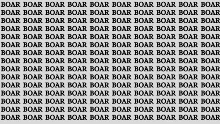 Brain Teaser: If You Have Sharp Eyes Find The Word Roar among Boar in 20 Secs