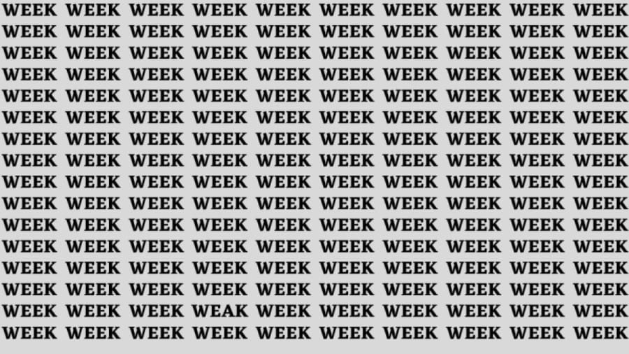 Brain Test: If You Have Eagle Eyes Find The Word Weak Among Week in 18 Secs