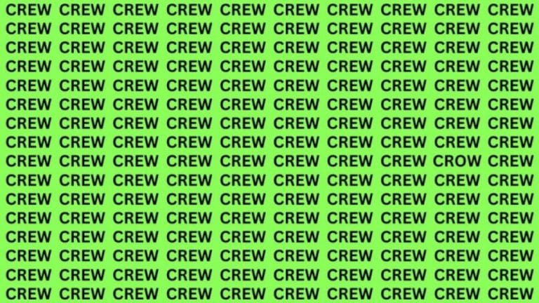 Brain Teaser: If You Have Sharp Eyes Find The Word Crow Among Crew In 20 Secs