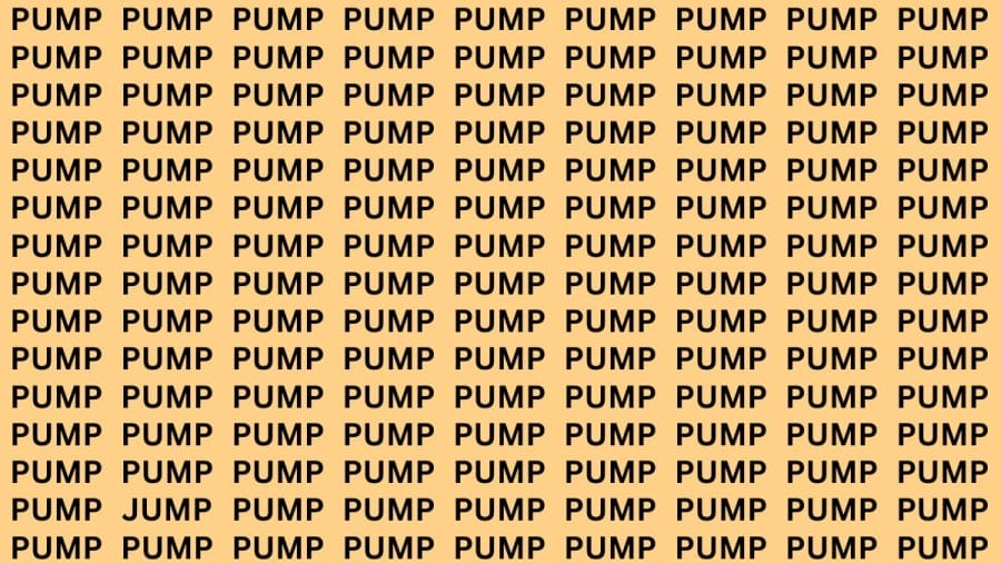 Brain Teaser: If You Have Sharp Eyes Find The Word Jump Among Pump In 15 Secs