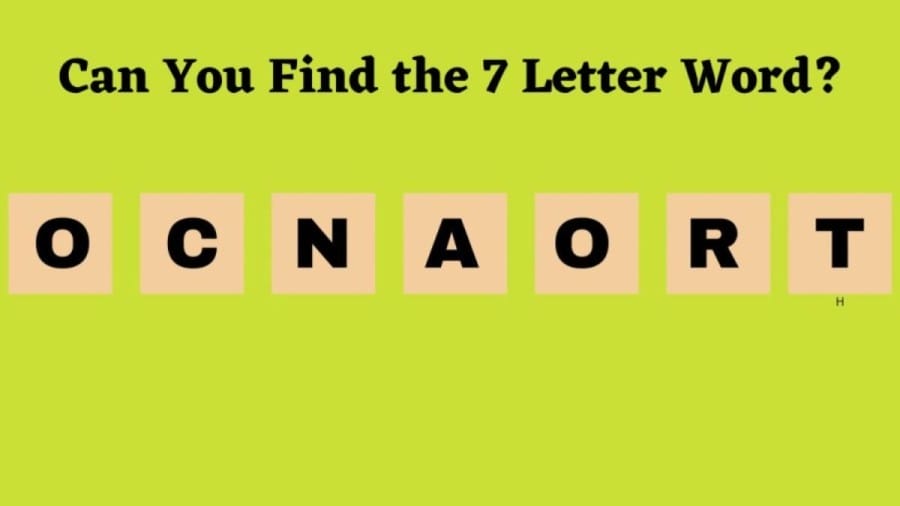 Brain Teaser Scrambled Word: Can You Guess the 7 Letter Word in 10 Seconds?