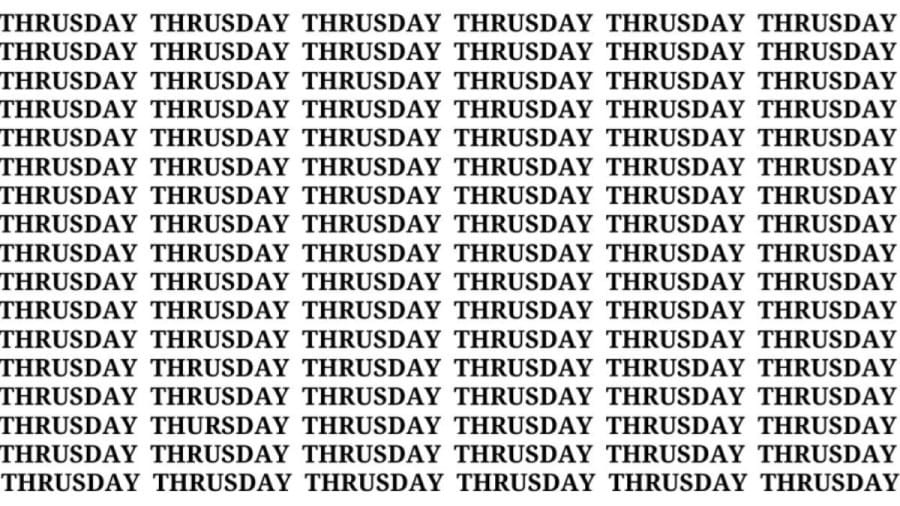 Brain Teaser: If You Have Hawk Eyes Find The Word Thursday In 18 Secs