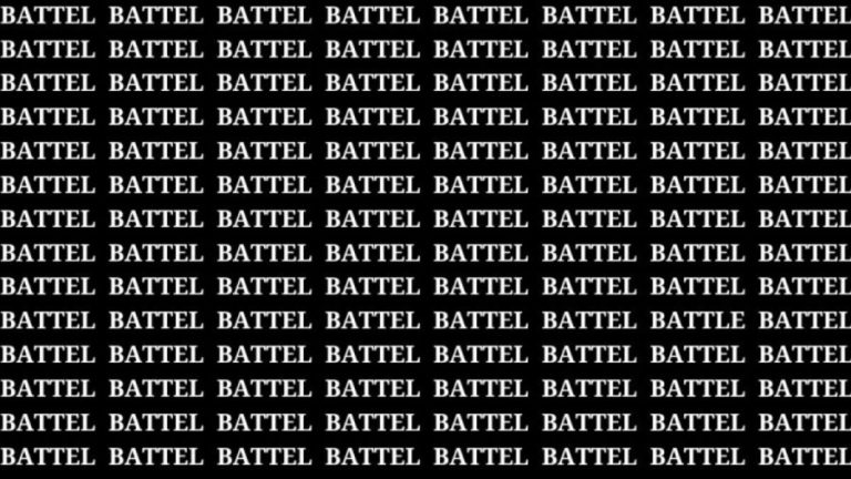 Brain Test: If You Have Eagle Eyes Find The Word Battle In 15 Secs